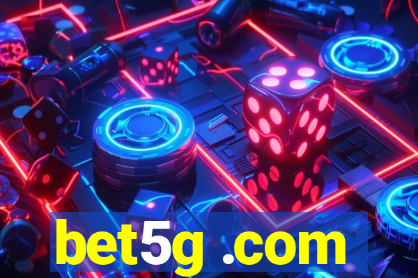 bet5g .com